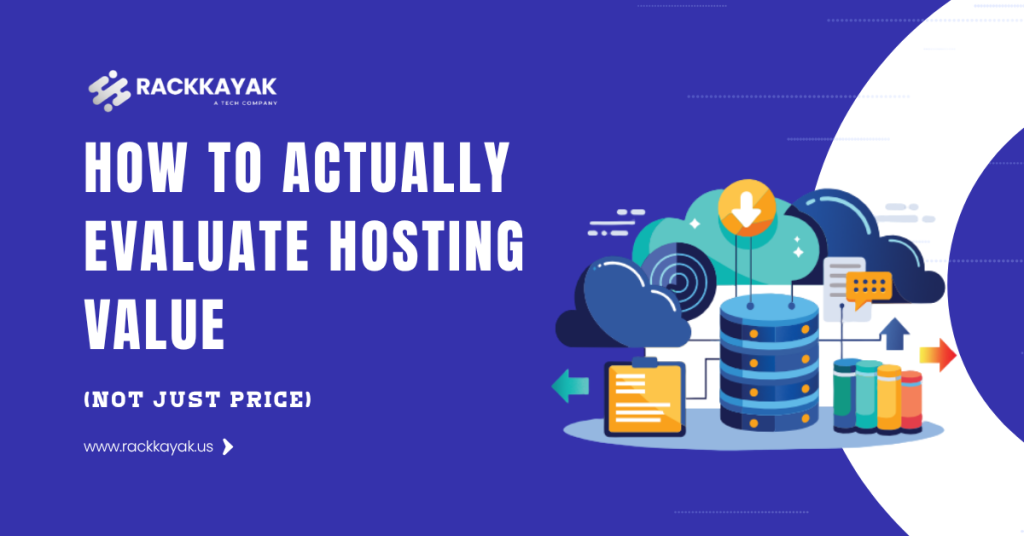 How to Actually Evaluate Hosting Value